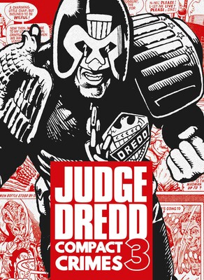 Judge Dredd: Compact Crimes 3 Judge Dredd: Compact Crimes 3