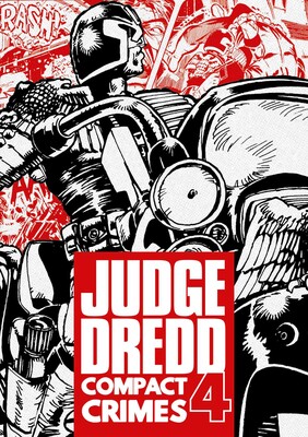 Judge Dredd: Compact Crimes 4 Judge Dredd: Compact Crimes 4