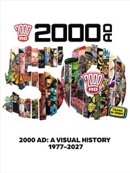 2000 AD: A Visual History 1977-2027 – A 50th Anniversary Celebration