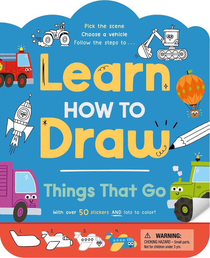 Learn How to Draw: Things That Go