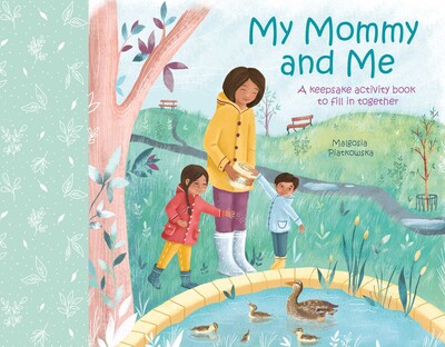 My Mommy and Me My Mommy and Me