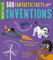 Micro Facts!: 500 Fantastic Facts About Inventions