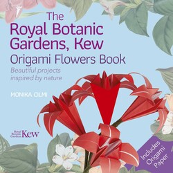 The Royal Botanic Gardens, Kew Origami Flowers Book The Royal Botanic Gardens, Kew Origami Flowers Book
