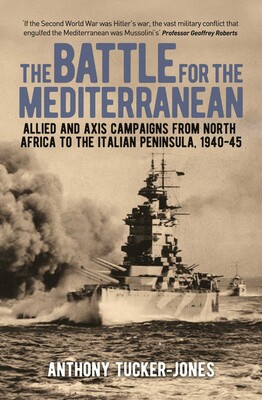 Battle for the Mediterranean Battle for the Mediterranean