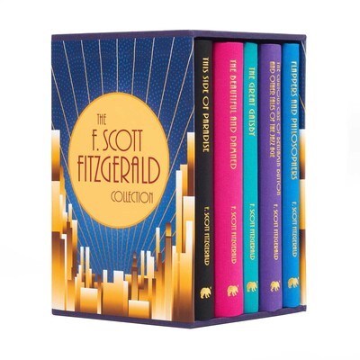 The F. Scott Fitzgerald Collection The F. Scott Fitzgerald Collection