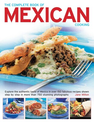 The Complete Book of Mexican Cooking The Complete Book of Mexican Cooking