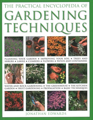 Practical Encyclopedia of Gardening Techniques