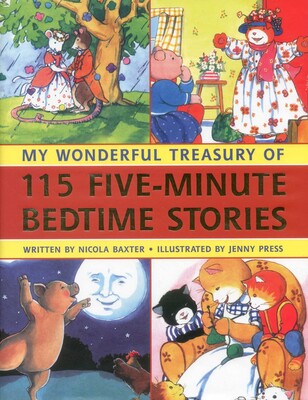 My Wonderful Treasury of 115 Five-Minute Stories My Wonderful Treasury of 115 Five-Minute Stories