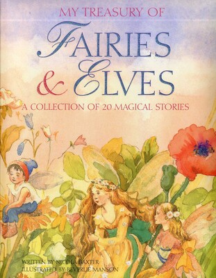 My Treasury of Fairies & Elves My Treasury of Fairies & Elves