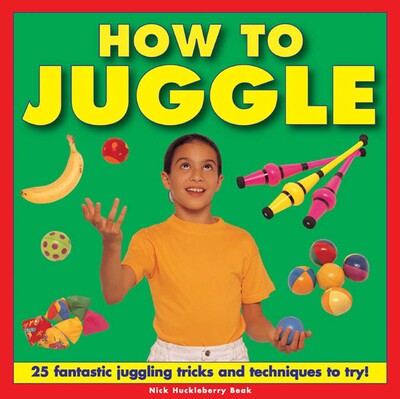 How To Juggle How To Juggle