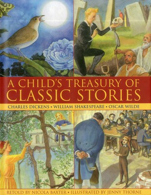 A Child's Treasury of Classic Stories A Child's Treasury of Classic Stories