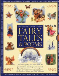 Classic Collection of Fairy Tales & Poems Classic Collection of Fairy Tales & Poems