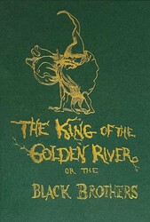 The The King of the Golden River or the Black Brothers The The King of the Golden River or the Black Brothers