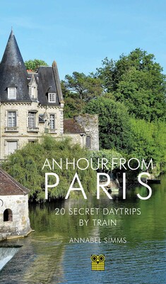 An Hour from Paris An Hour from Paris