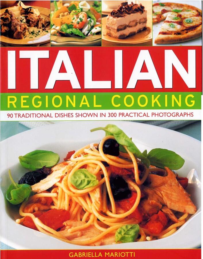 Italian Regional Cooking | Book by Gabriella Marriotio | Official ...