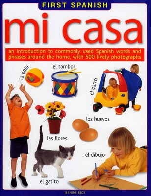 First Spanish - Mia Casa First Spanish - Mia Casa