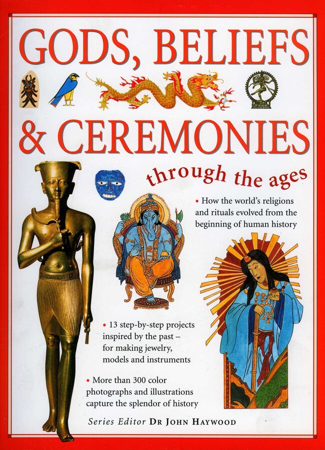 Through the Ages: Gods, Beliefs & Ceremonies