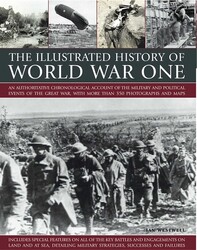 The Illustrated History of World War One The Illustrated History of World War One