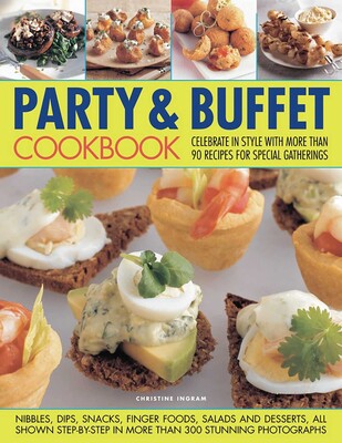 Party and Buffet Cookbook Party and Buffet Cookbook