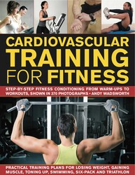 Cardiovascular Training for Fitness Cardiovascular Training for Fitness