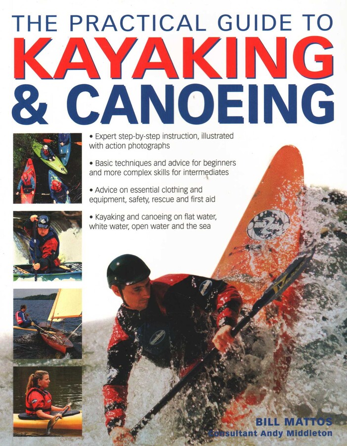 Practical Guide to Kayaking & Canoeing