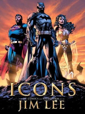 Icons - The DC Comics and Wildstorm Art of Jim Lee