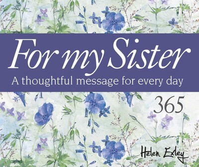 365 For My Sister 365 For My Sister