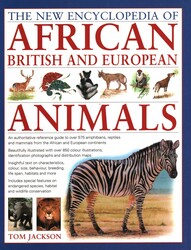 The New Encyclopedia of African, British and European Animals The New Encyclopedia of African, British and European Animals