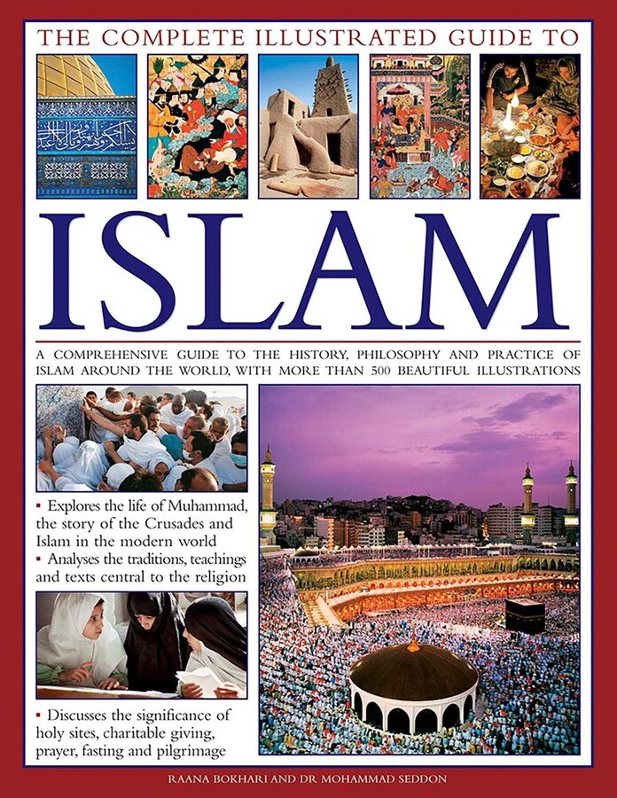 Complete Illustrated Guide to Islam