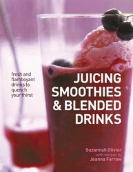 Juicing, Smoothies & Blended Drinks Juicing, Smoothies & Blended Drinks