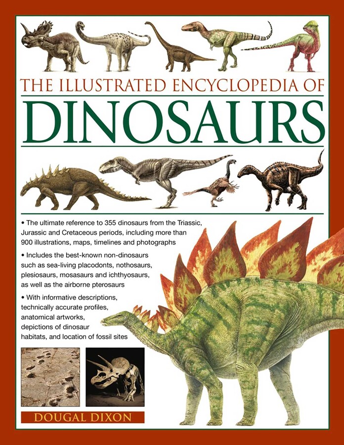 The Illustrated Encyclopedia of Dinosaurs | Book by Dougal Dixon ...