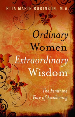Ordinary Women, Extraordinary Wisdom Ordinary Women, Extraordinary Wisdom