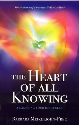 The Heart of All Knowing The Heart of All Knowing