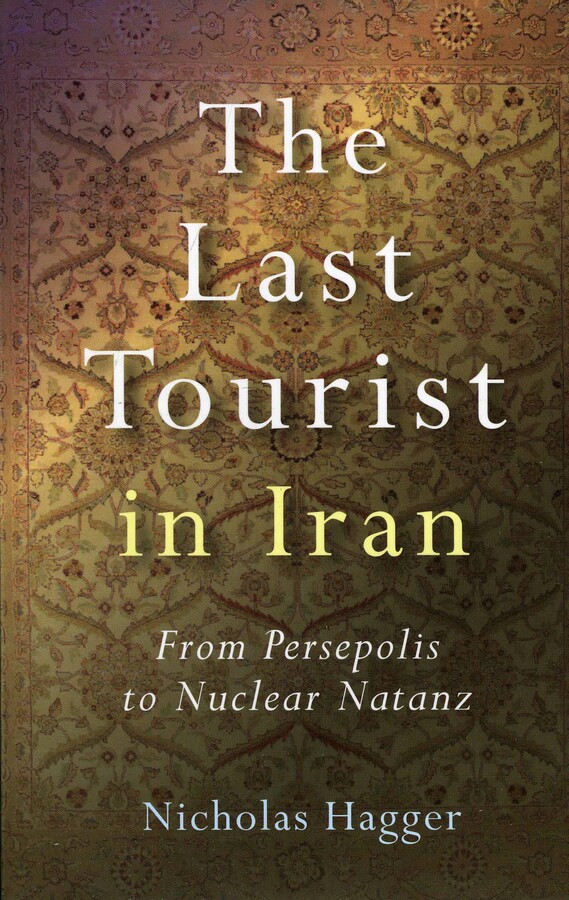 Last Tourist in Iran