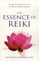The Essence of Reiki The Essence of Reiki