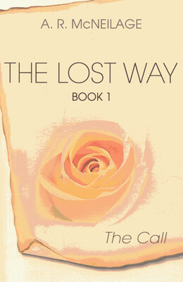 Lost Way: The Call Lost Way: The Call