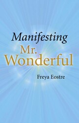 Manifesting Mr. Wonderful