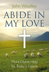 Abide in My Love Abide in My Love