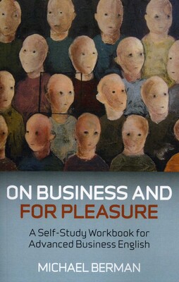 On Business and for Pleasure On Business and for Pleasure