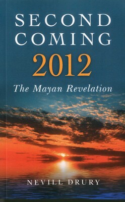 Second Coming: 2012 Second Coming: 2012