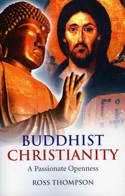 Buddhist Christianity Buddhist Christianity
