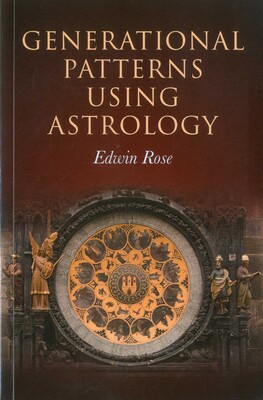 Generational Patterns Using Astrology Generational Patterns Using Astrology