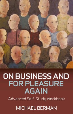 On Business and For Pleasure Again On Business and For Pleasure Again