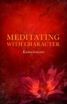 Meditating with Character Meditating with Character