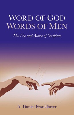 Word of God / Words of Men Word of God / Words of Men