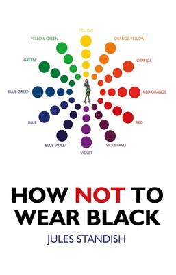 How Not to Wear Black How Not to Wear Black