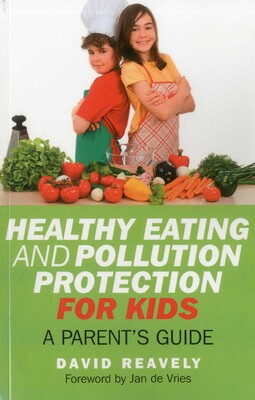 Healthy Eating and Pollution Protection for Kids Healthy Eating and Pollution Protection for Kids