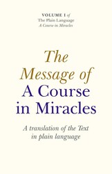 The Message Of A Course In Miracles
