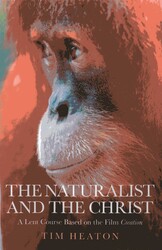 The Naturalist and the Christ The Naturalist and the Christ