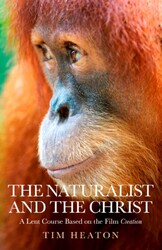 The Naturalist and the Christ The Naturalist and the Christ